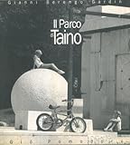 Giò Pomodoro. Il parco di Taino