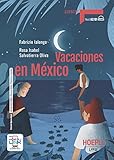 Vacaciones en México. Con e-book. Con espansione online