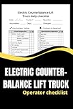 Electric Counterbalance Lift Truck Daily Operator checklist