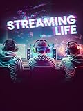 Streaming life