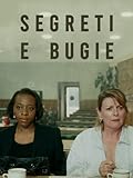 Segreti e Bugie