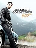 Agente 007: Missione Goldfinger