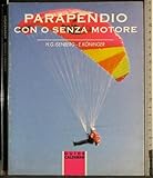 Parapendio. Con o senza motore