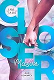 Closer: Mason (Naples-Reihe 1) (German Edition)