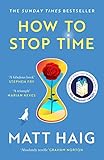 How to Stop Time: Matt Haig