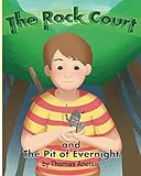 The Rock Court and the Pit of Evernight