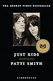 Just Kids: the National Book Award-winning memoir