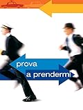 Prova a prendermi