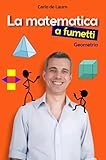 La matematica a fumetti: Geometria