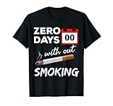 Zero Days Without Smoking for Smoker Addicts Cigarette lover Maglietta