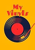 My Vinyls: Notebook to list all your vinyls records⎪Easy index to facilitate your research⎪Practical sheets with different headings⎪Log book in 7x10 inch format⎪elegant Pop design⎪glossy cover