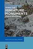 Miniature Monuments: Modeling German History: 17