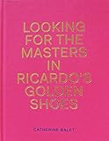 Looking for the Masters in Ricardo s Golden Shoes