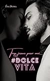 #DolceVita: Trop jeune pour moi (French Edition)