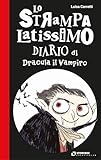 Lo strampalatissimo diario di Dracula il Vampiro. Gli strampalatissimi