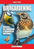 Birdgardening. Uccelli del giardino a grandezza naturale