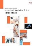 Manuale di medicina fisica e riabilitativa