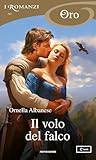 Il volo del falco (I Romanzi Oro)