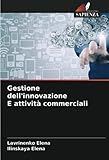 Gestione dell innovazione E attività commerciali