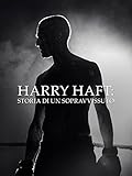 Harry Haft: Storia di un sopravvissuto