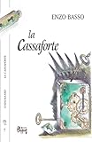 LA CASSAFORTE (I guastatori Vol. 7)