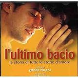 L Ultimo Bacio