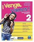 ¡Venga, vamos! Libro del alumno y cuaderno. Per la Scuola media. Con e-book. Con espansione online. Con DVD-ROM (Vol. 2)