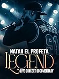 Natan El Profeta: Legend Live Concert Documentary