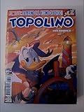 Topolino n.2831 - BLISTERATO CON ALLEGATO Walt Disney