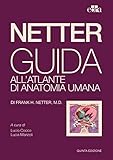 NETTER Guida all Atlante di Anatomia Umana. 5ed