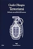 Terrorismi. Atlante mondiale del terrore