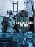 La regola delle tre mogli