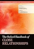 The Oxford Handbook of Close Relationships