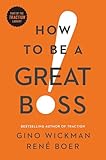 How to Be a Great Boss