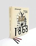 Almanach Château Lafite : 1868-2018 : 150 années à Château Lafite