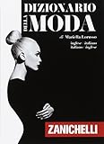 Dizionario della moda. Inglese-Italiano, Italiano-Inglese