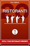 20 Ristoranti: Vota i tuoi ristoranti preferiti