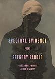 Spectral Evidence: Poems