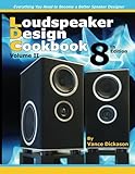 Loudspeaker Design Cookbook Volume II