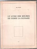 Le livre des heures de Gorée La Signare