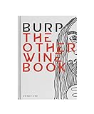 Burp: The Other Wine Book