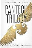 PanTech Trilogy: YA Dystopian