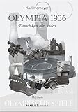 Olympia 1936: Danach kam alles anders ...