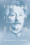 Finding Einstein s Brain (English Edition)