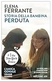 Storia della bambina perduta. L amica geniale (Vol. 4): maturità, vecchiaia