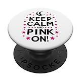 Mantieni la calma e il rosa sulla consapevolezza del cancro al seno PopSockets PopGrip Intercambiabile