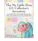 [(My Little Pony G1 Collector s Inventory)] [Author: Summer Hayes] published on (May, 2008)