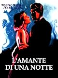 L Amante di una Notte