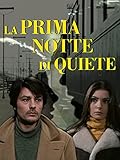 La prima notte di quiete