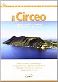 Il Circeo. San Felice Circeo. Sabaudia. Parco nazionale del Circeo